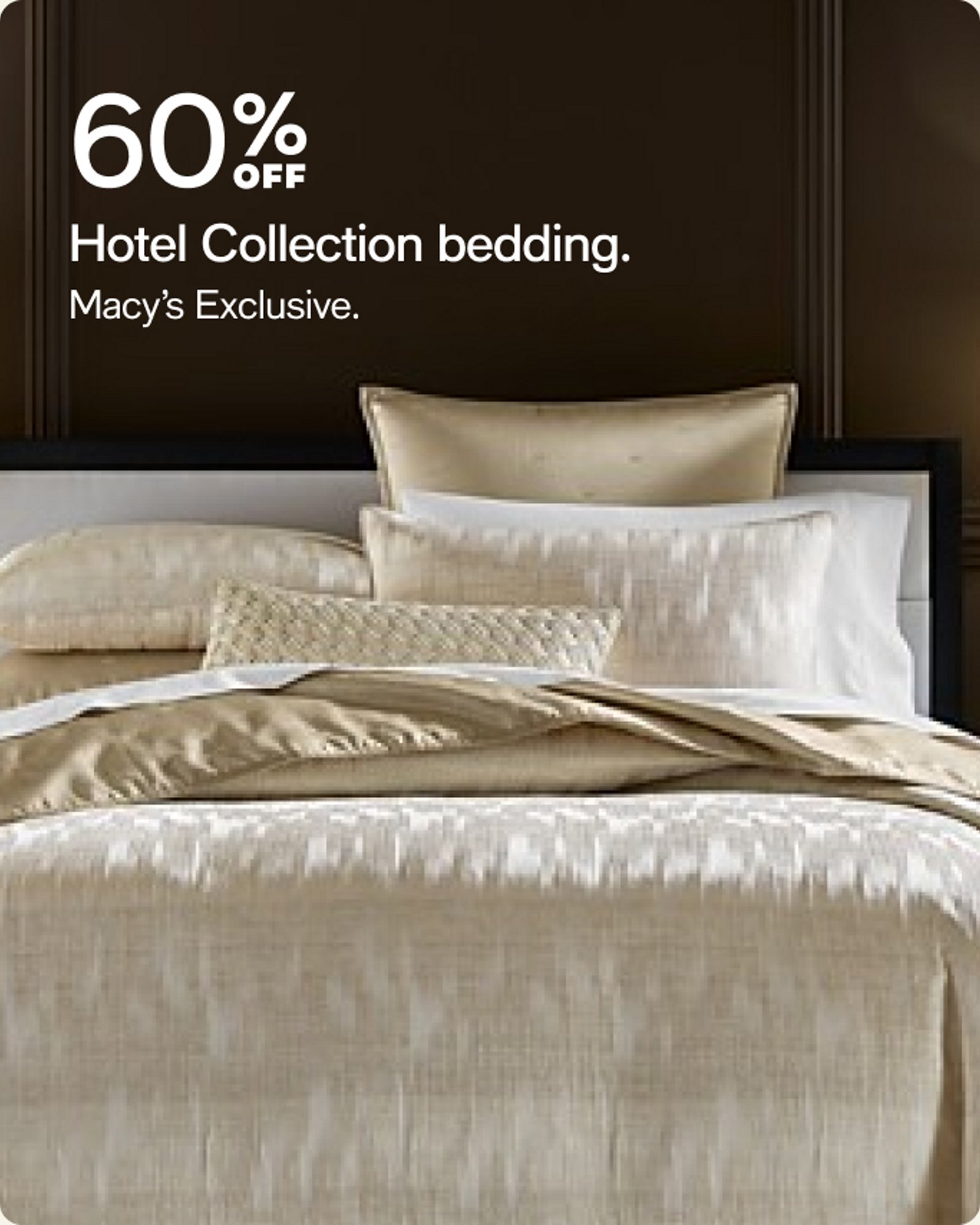 60% Hotel Collection bedding