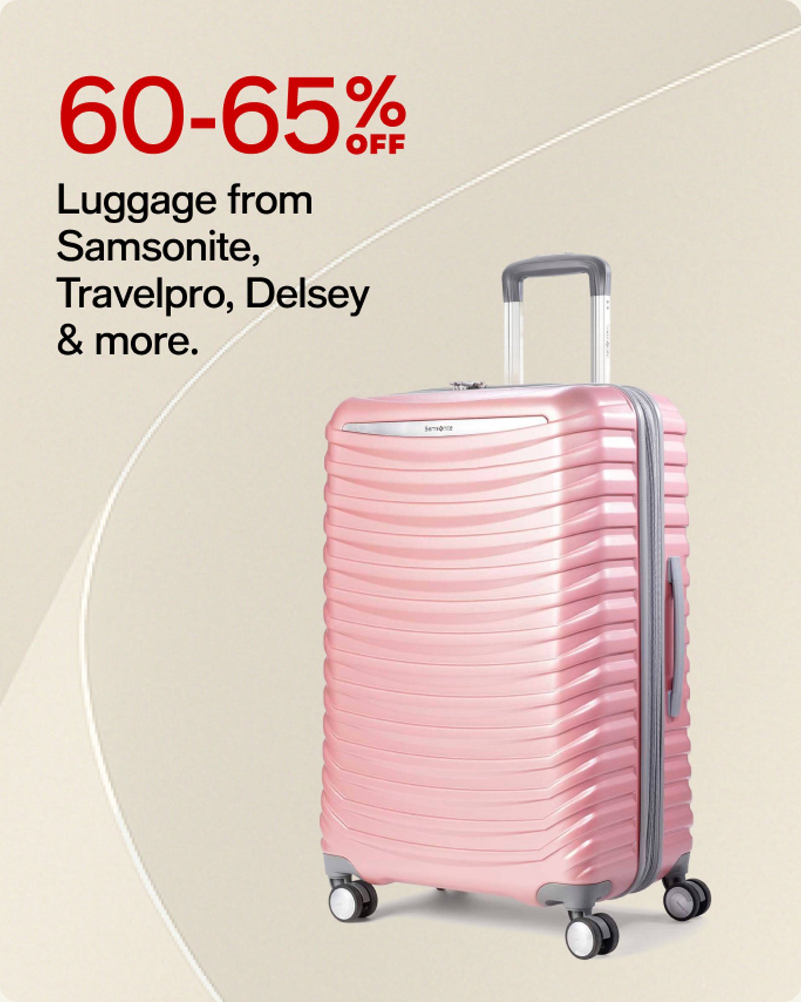60-65% OFF Luggage from Samsonite Travelpro Delsey more