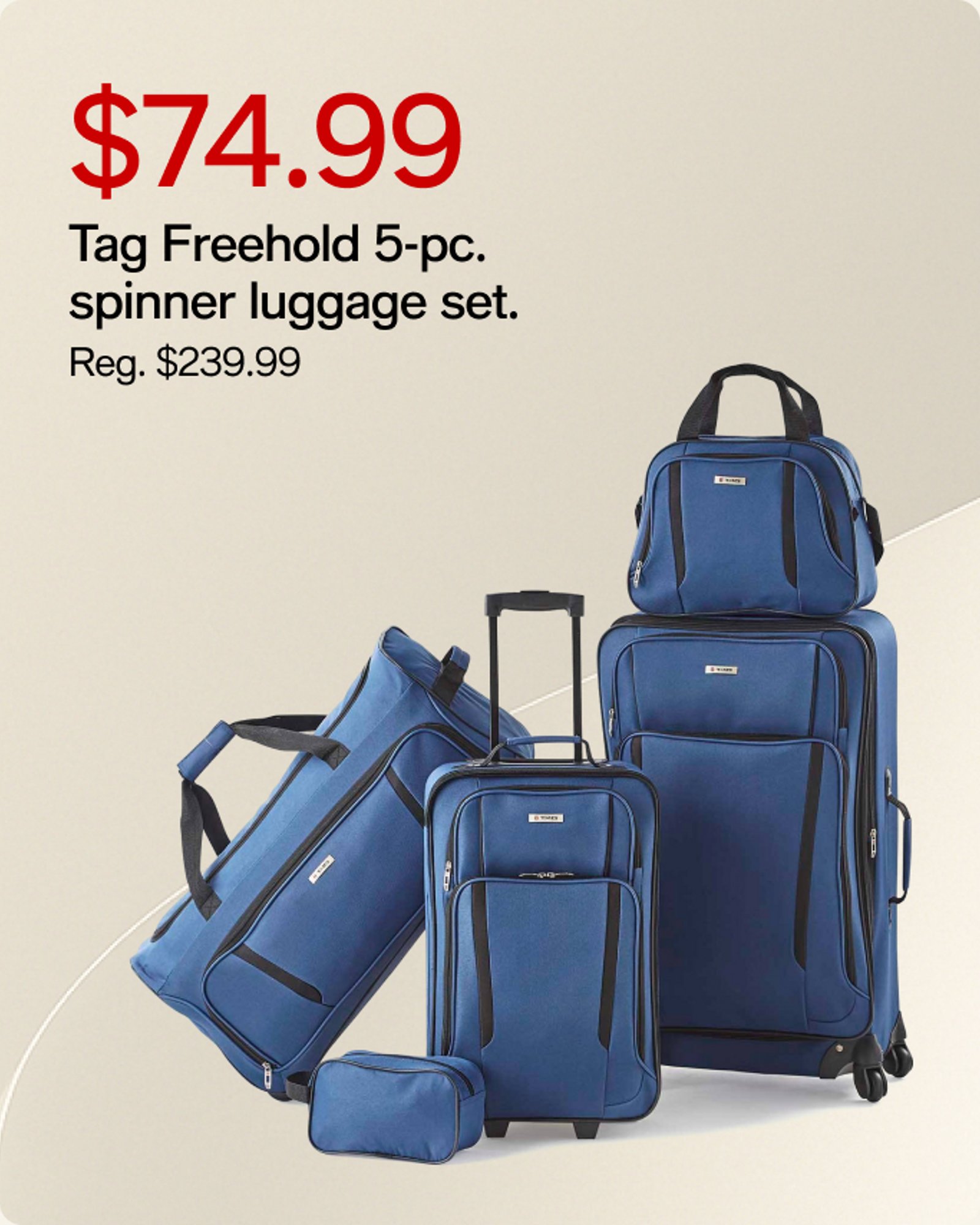 74.99 Tag Freehold 5pc spinner luggage set
