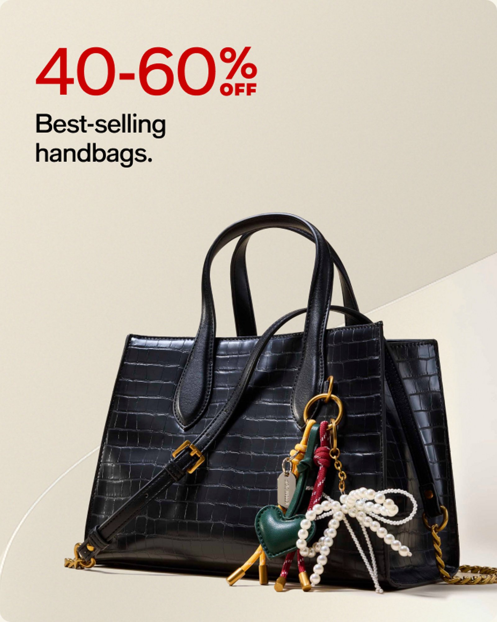 40-60 off best selling handbags